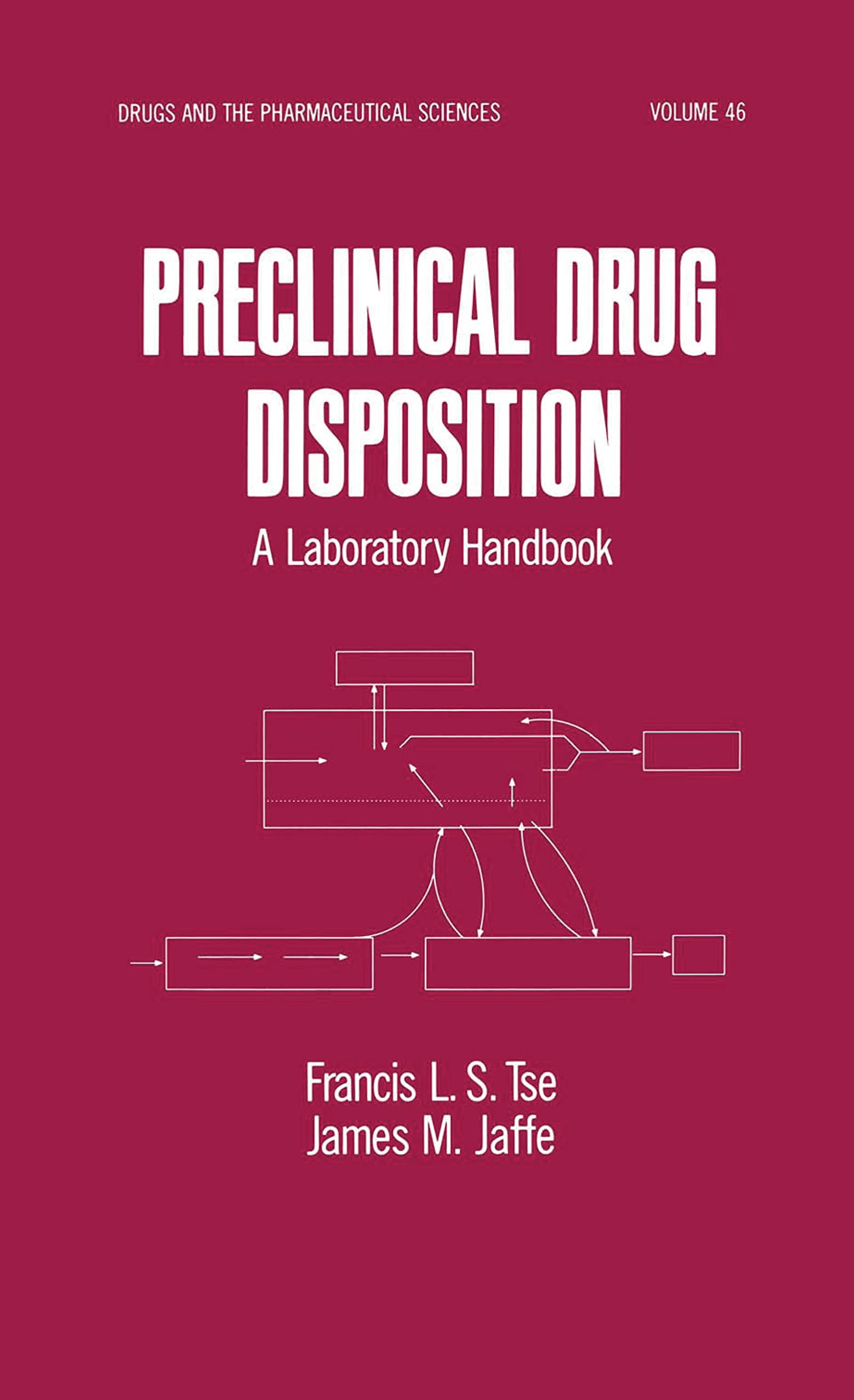 Preclinical Drug Disposition: A Laboratory Handbook ...