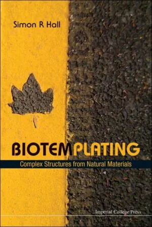 Biotemplating: complex structures from natural materials