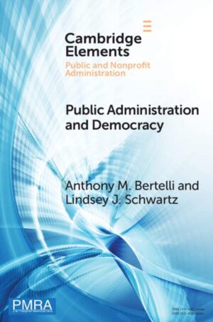 Public Administration And Democracy: The Complementarity Principle