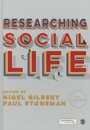 Researching Social Life 4ed