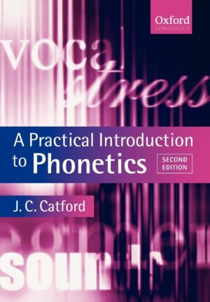 A Practical Introduction To Phonetics 2ed