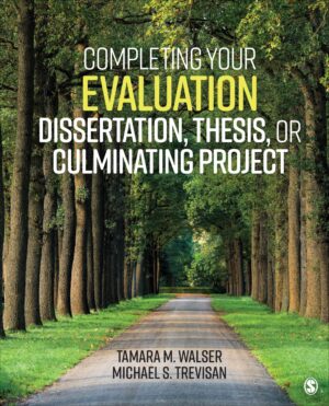 Completing Your Evaluation Dissertation, Thesis, Or Culminating Project