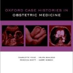 Oxford Case Histories In Obstetric Medicine