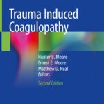 Trauma Induced Coagulopathy 2nd