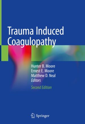 Trauma Induced Coagulopathy 2nd