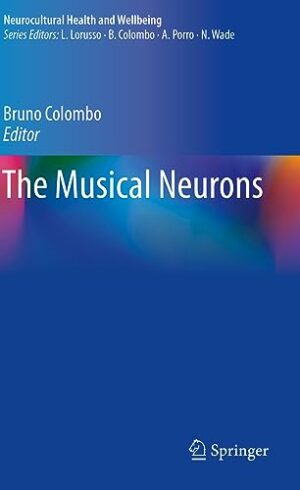 The Musical Neurons