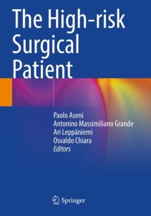 The High-risk Surgical Patient (Volume II)
