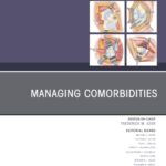 Managing Comorbidities, An Issue Of Orthopedic Clinics Volume 54-3