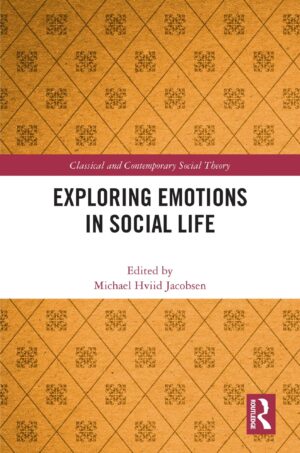 Exploring Emotions In Social Life