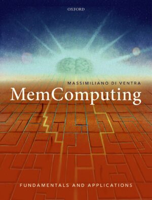 Memcomputing Fundamentals And Applications