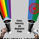 Political Voice Protest, Democracy, And Marginalised Groups