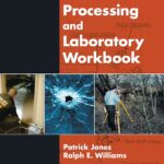 Crime Scene Processing And Laboratory Workbook