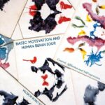 Basic Motivation And Human Behaviour: Control, Affiliation And Self-expression