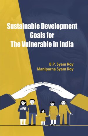 Sustainable Development Goals For The Vulnerable In India