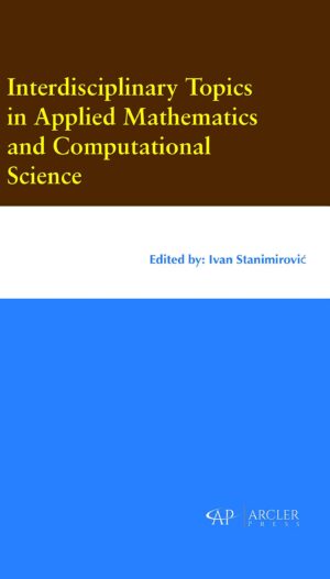 Interdisciplinary Topics In Applied Mathematics And Computational Science