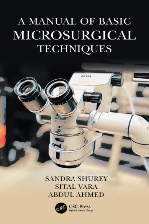 A Manual Of Basic Microsurgical Techniques