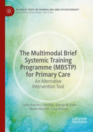 The Multimodal Brief Systemic Training Programme (MBSTP) for Primary Care An Alternative Intervention Tool
