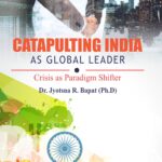 Catapulting India As Global Leadercrisis As Paradigm Shifter