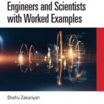 Advanced Mathematics For Engineers And Scientists With Worked Examples