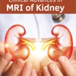 Clinical Advances In Mri Of Kidney