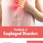 Handbook Of Esophageal Disorders